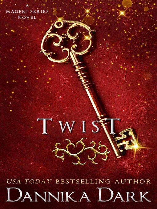 Title details for Twist by Dannika Dark - Available